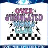 checkered-over-stimulated-moms-club-svg