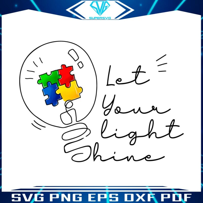 autism-awareness-let-your-light-shine-puzzle-piece-png