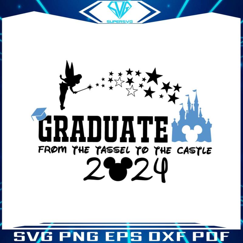 graduate-from-the-tassel-to-the-castle-2024-svg