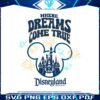 where-dreams-come-true-disneyland-resort-svg