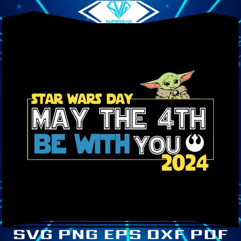 may-the-4th-be-with-you-2024-baby-yoda-svg