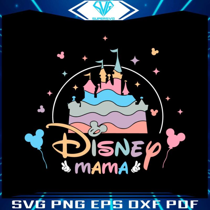 disney-mama-castle-happy-mothers-day-svg