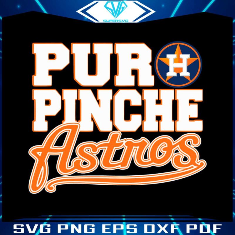 puro-pinche-astros-baseball-team-svg