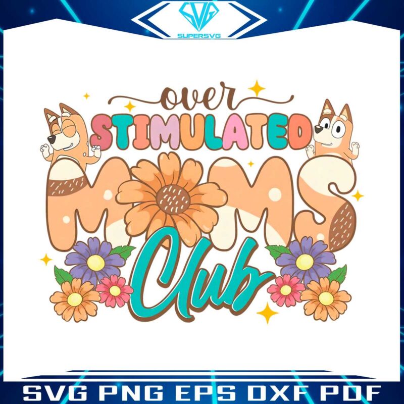 over-stimulated-mom-club-bluey-png
