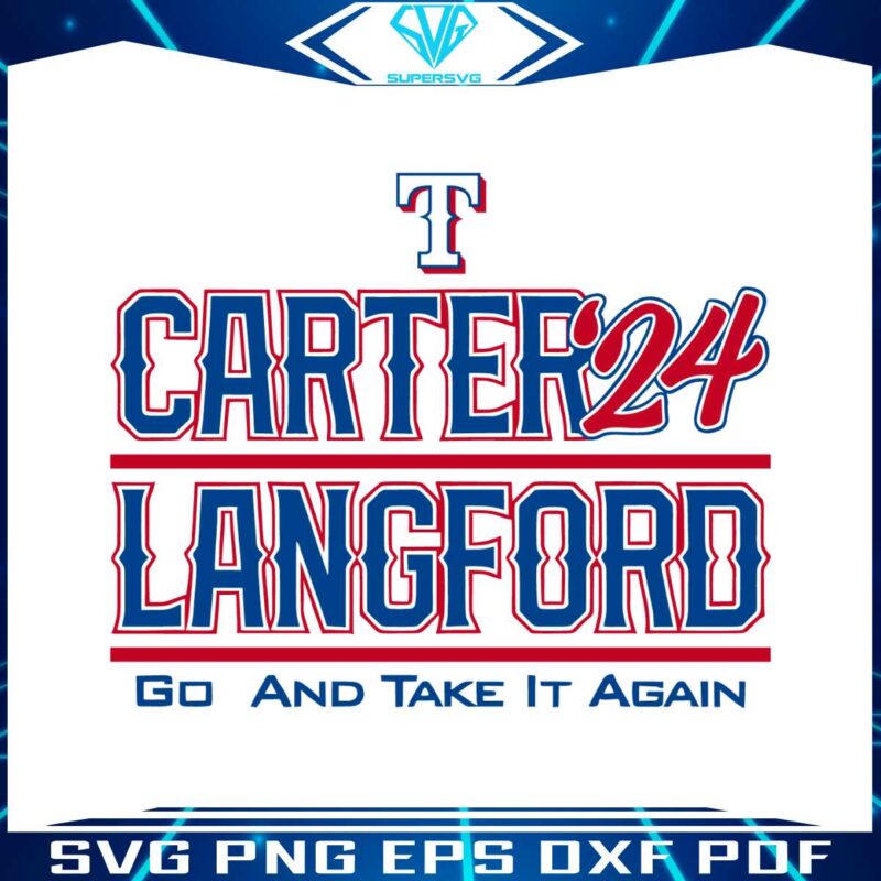 texas-carter-langford-24-go-and-take-it-again-svg