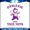 dyslexic-with-tice-nits-funny-bear-svg
