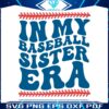in-my-baseball-sister-era-sporty-girl-svg