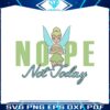 peter-pan-tinker-bell-nope-not-today-svg