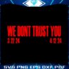 we-dont-trust-you-album-2024-svg