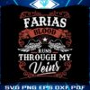 custom-farias-blood-runs-through-my-veins-svg