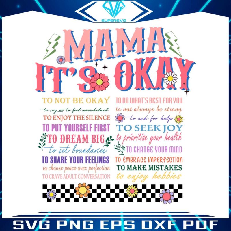 mama-its-okay-to-not-be-okay-svg