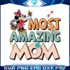most-amazing-mom-minnie-mama-svg