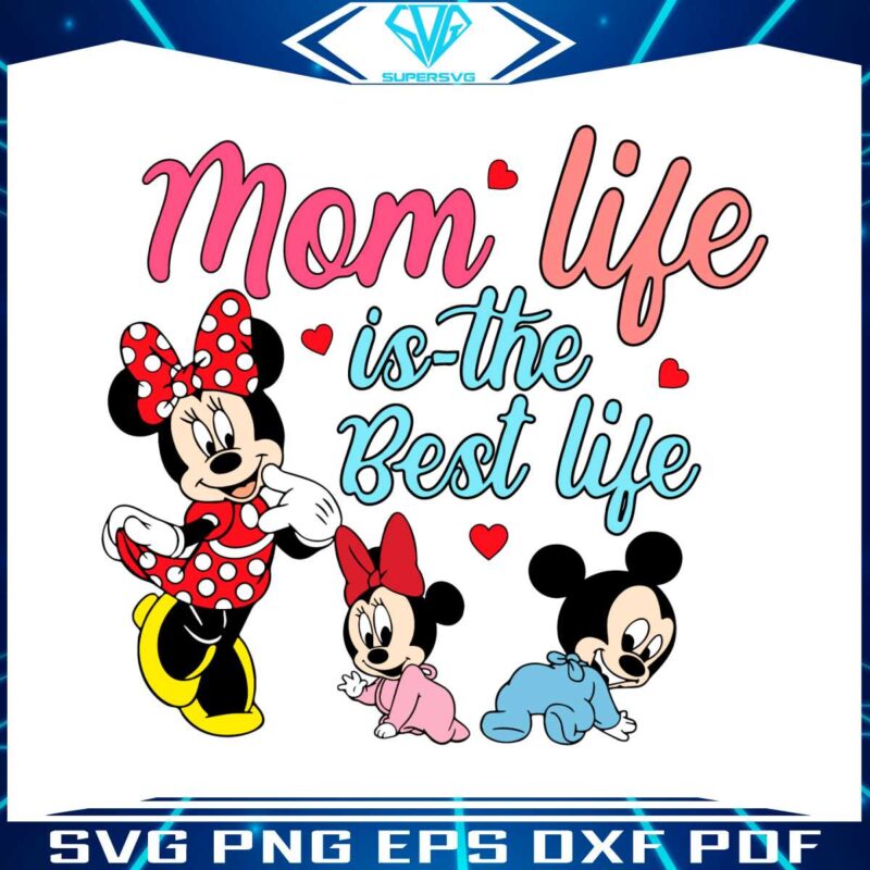 mom-life-is-the-best-life-disney-mama-svg