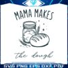 retro-mama-makes-the-dough-funny-baking-svg