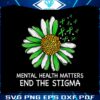 end-the-stigma-mental-health-matters-svg