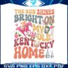 the-sun-shines-bright-on-my-old-kentucky-home-png