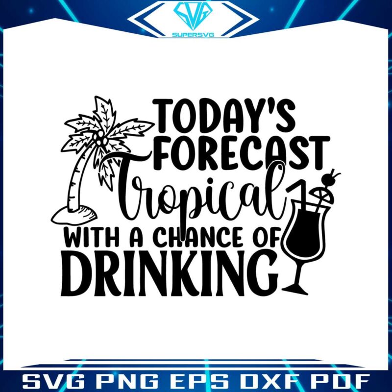 todays-forecast-tropical-with-a-change-of-drinking-svg