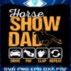horse-show-dad-drive-pay-clap-repeat-svg