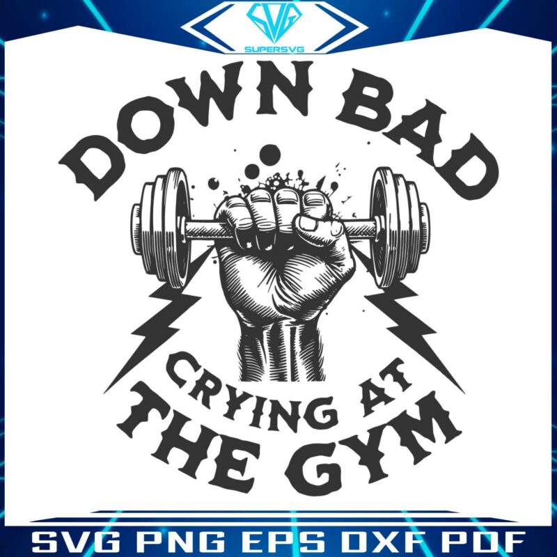 now-im-down-bad-crying-at-the-gym-lyrics-svg