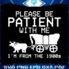 funny-please-be-patient-with-me-svg