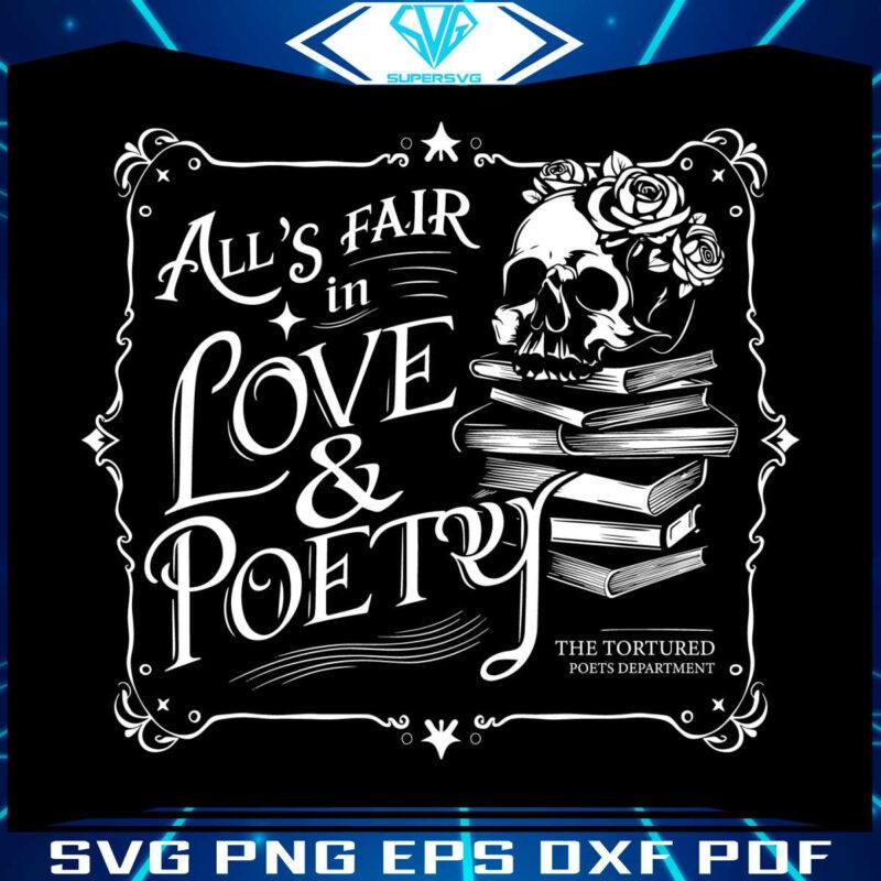 alls-fair-in-love-and-poetry-skull-books-svg