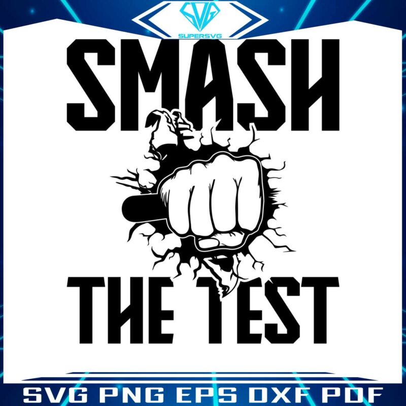 smash-the-test-fists-testing-day-png
