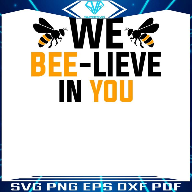funny-we-beelieve-in-you-test-day-png