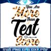 you-are-more-than-a-test-score-png