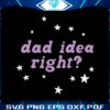 dad-idea-right-olivia-rodrigo-world-tour-svg