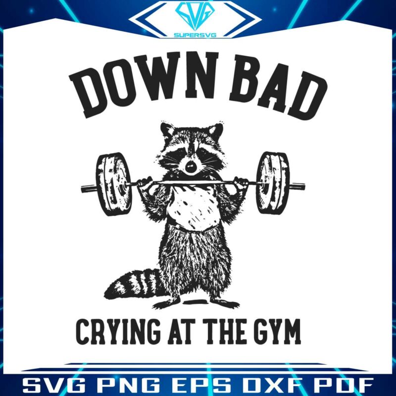 down-bad-crying-at-the-gym-racoon-meme-svg