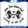 now-im-down-bad-taylor-gym-ttpd-taylor-lyrics-svg