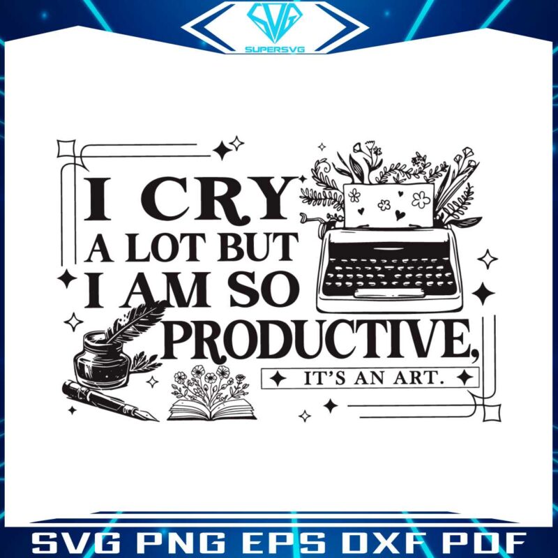 i-cry-a-lot-but-i-am-so-productive-ttpd-album-svg