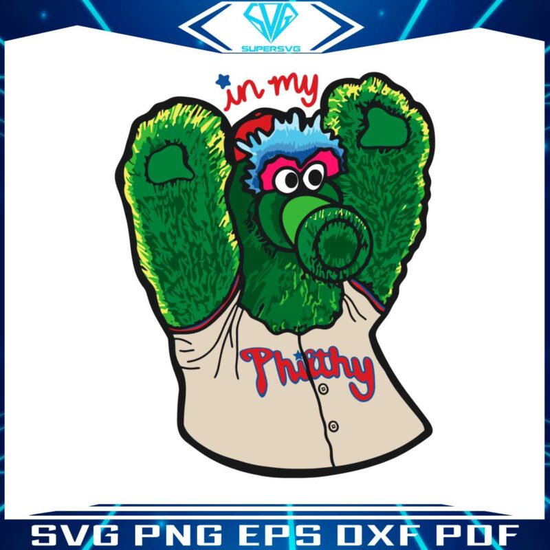 in-my-philthy-phillie-phanatic-mascot-svg