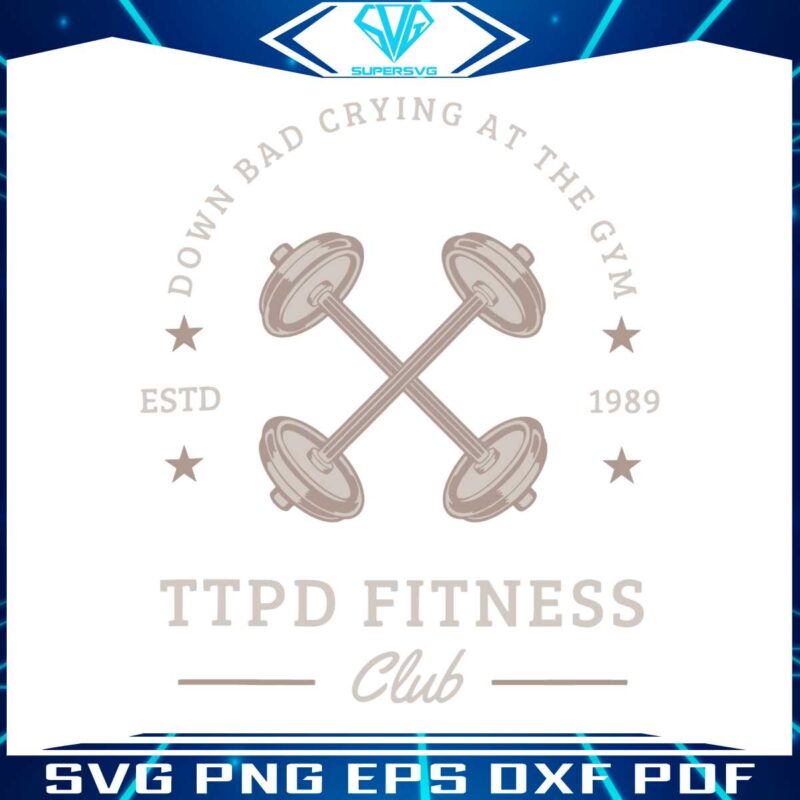 down-bad-ttpd-fitness-club-estd-1989-svg