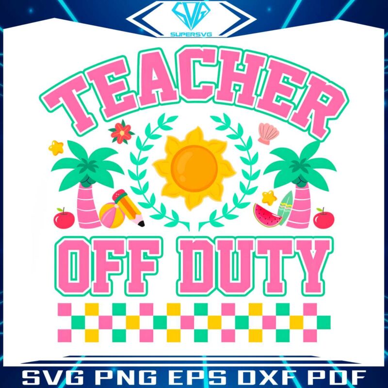 teacher-off-duty-last-day-of-school-png