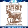 please-be-patient-with-me-im-from-the-1900s-cowgirl-svg