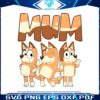mum-bluey-chilli-heeler-bluey-family-svg