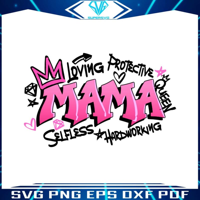 mama-loving-protective-queen-svg
