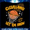 cleveland-cavs-let-em-know-basketball-svg