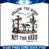 follow-the-word-not-the-herd-bible-verse-svg