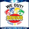 we-out-senior-class-of-2024-svg