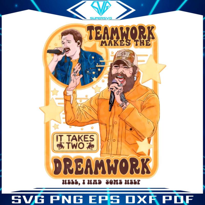 teamwork-makes-the-dreamwork-i-had-some-help-png