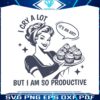 i-cry-a-lot-but-i-am-so-productive-funny-baking-svg