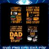 i-cant-talk-right-now-im-doing-dad-stuff-svg-bundle