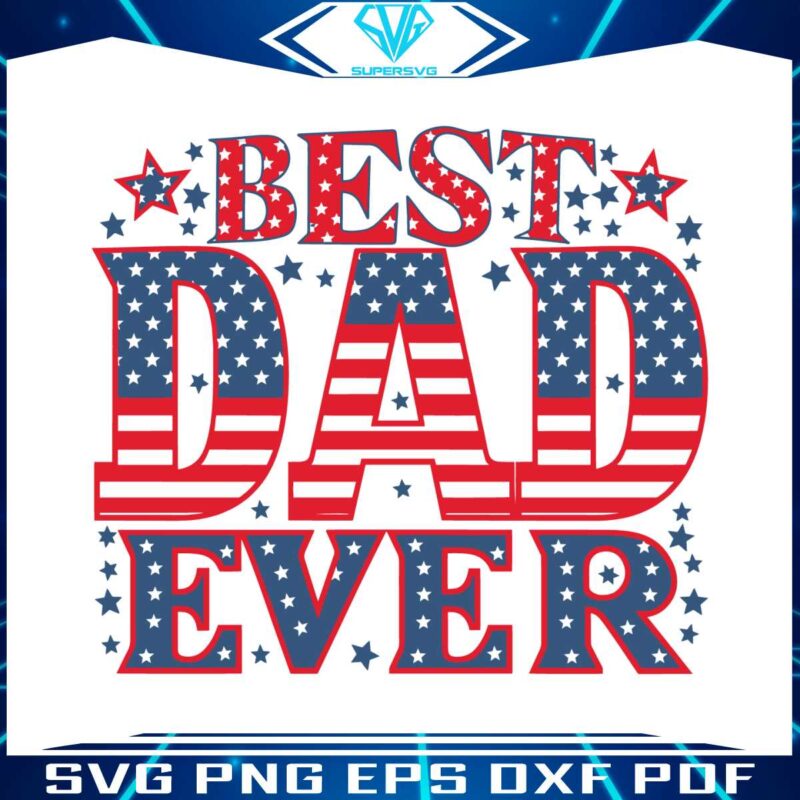 retro-best-dad-ever-patriotic-dad-svg