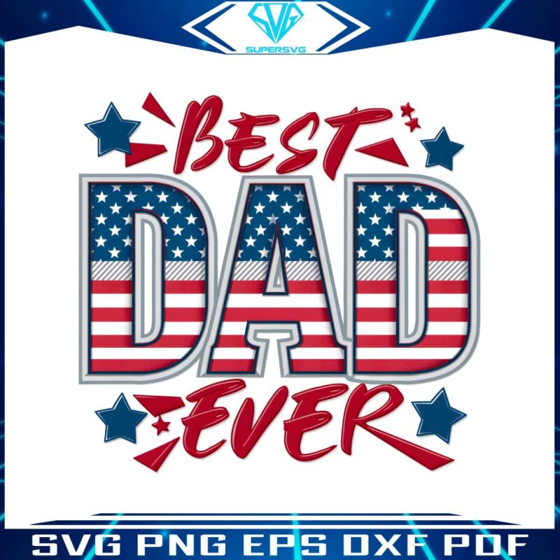 best-dad-ever-4th-of-july-dad-png