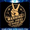 retro-warning-dad-jokes-ahead-fathers-day-png