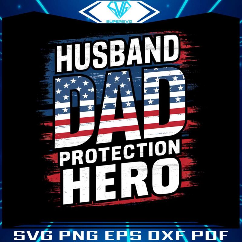 husband-dad-protection-hero-usa-flag-png