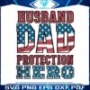 husband-dad-protection-hero-patriotic-dad-png