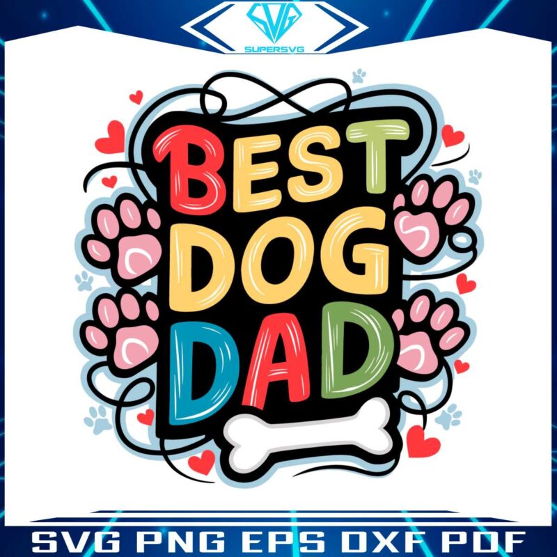 best-dog-dad-happy-fathers-day-svg